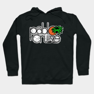 Pablo Cruise Hoodie